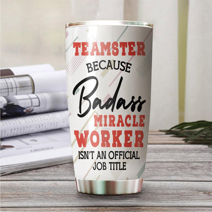 Miracle Worker Nutrition Facts Teamster Tumbler Stainless Steel 20oz, Funny Gifts Bulks For Office Women Men Work Friend Coworker, Driking Coffee Cup For Birthday Christmas