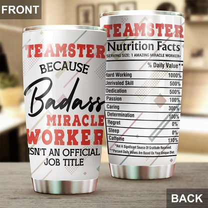 Miracle Worker Nutrition Facts Teamster Tumbler Stainless Steel 20oz, Funny Gifts Bulks For Office Women Men Work Friend Coworker, Driking Coffee Cup For Birthday Christmas