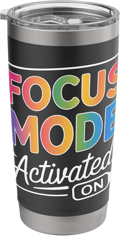 Activated Focus Mode Colorful Typography Stainless Steel Insulated Tumbler