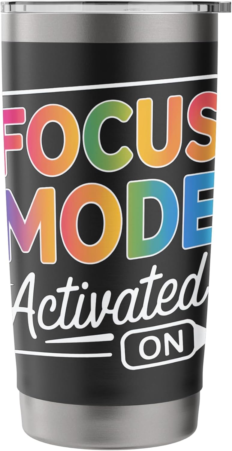 Activated Focus Mode Colorful Typography Stainless Steel Insulated Tumbler