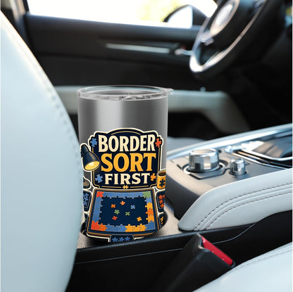 BORDER SORT FIRST Hobby Table Calm Stainless Steel Insulated Tumbler
