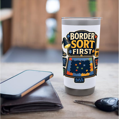 BORDER SORT FIRST Hobby Table Calm Stainless Steel Insulated Tumbler