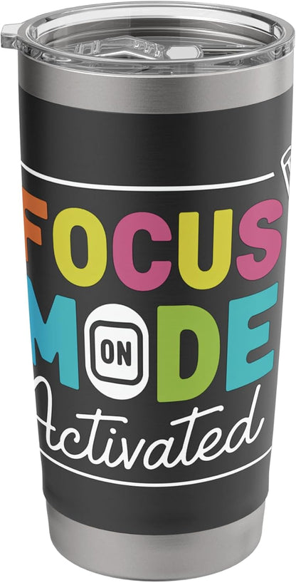 Focus Mode Activated with Colorful Text Stainless Steel Insulated Tumbler