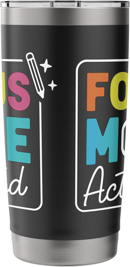 Focus Mode Activated with Colorful Text Stainless Steel Insulated Tumbler