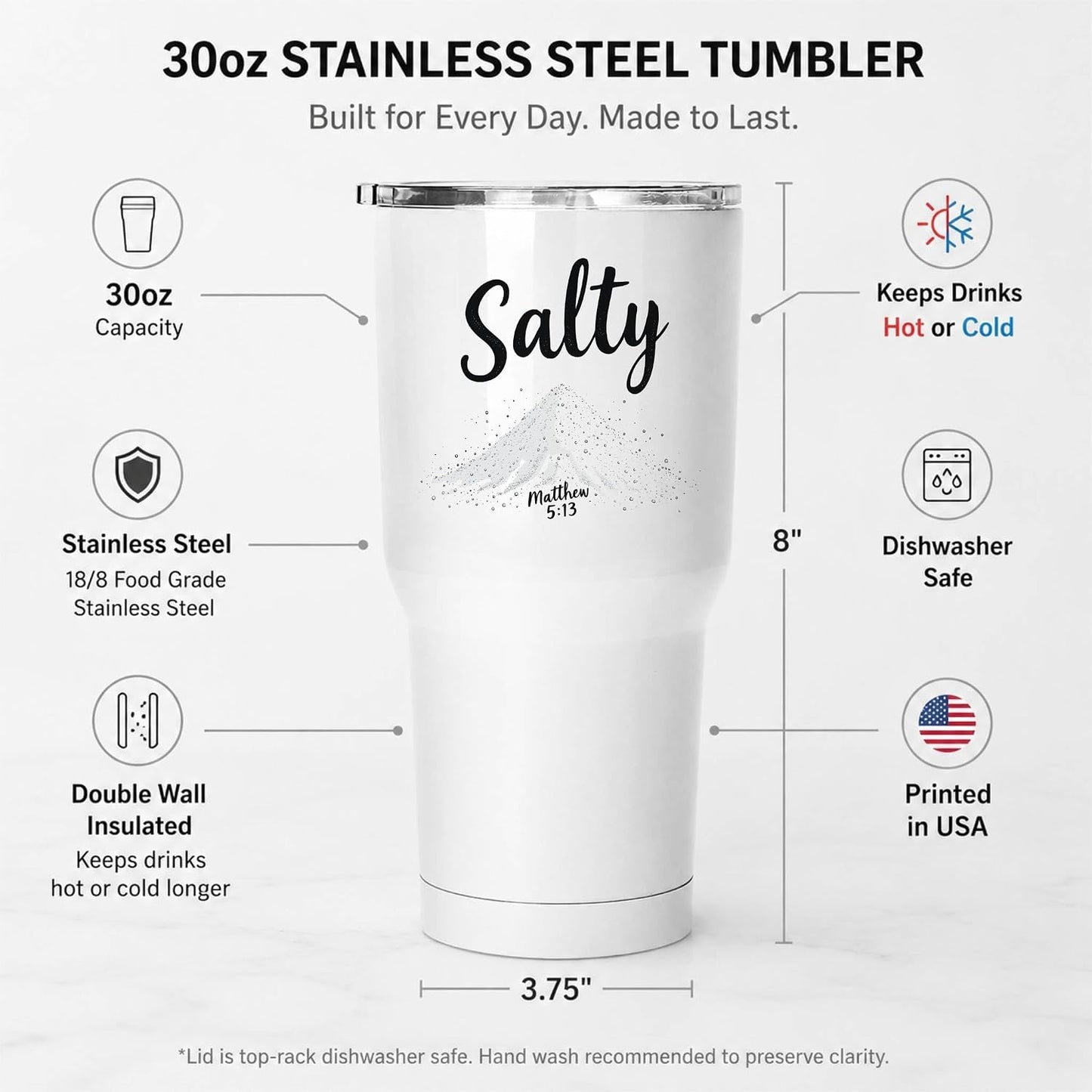 Salty Matthew 5:13 White 20oz Tumbler | Scripture-Inspired Design Connecting Faith and Character Through a Clean Minimalist Visual Concept