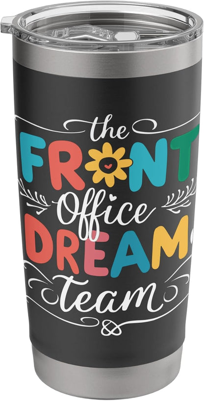 Front Office Dream Team Stainless Steel Insulated Tumbler