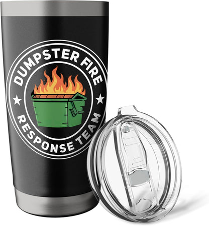 Dumpster Fire Response Team Funny Work Workplace Job Meme Stainless Steel Insulated Tumbler