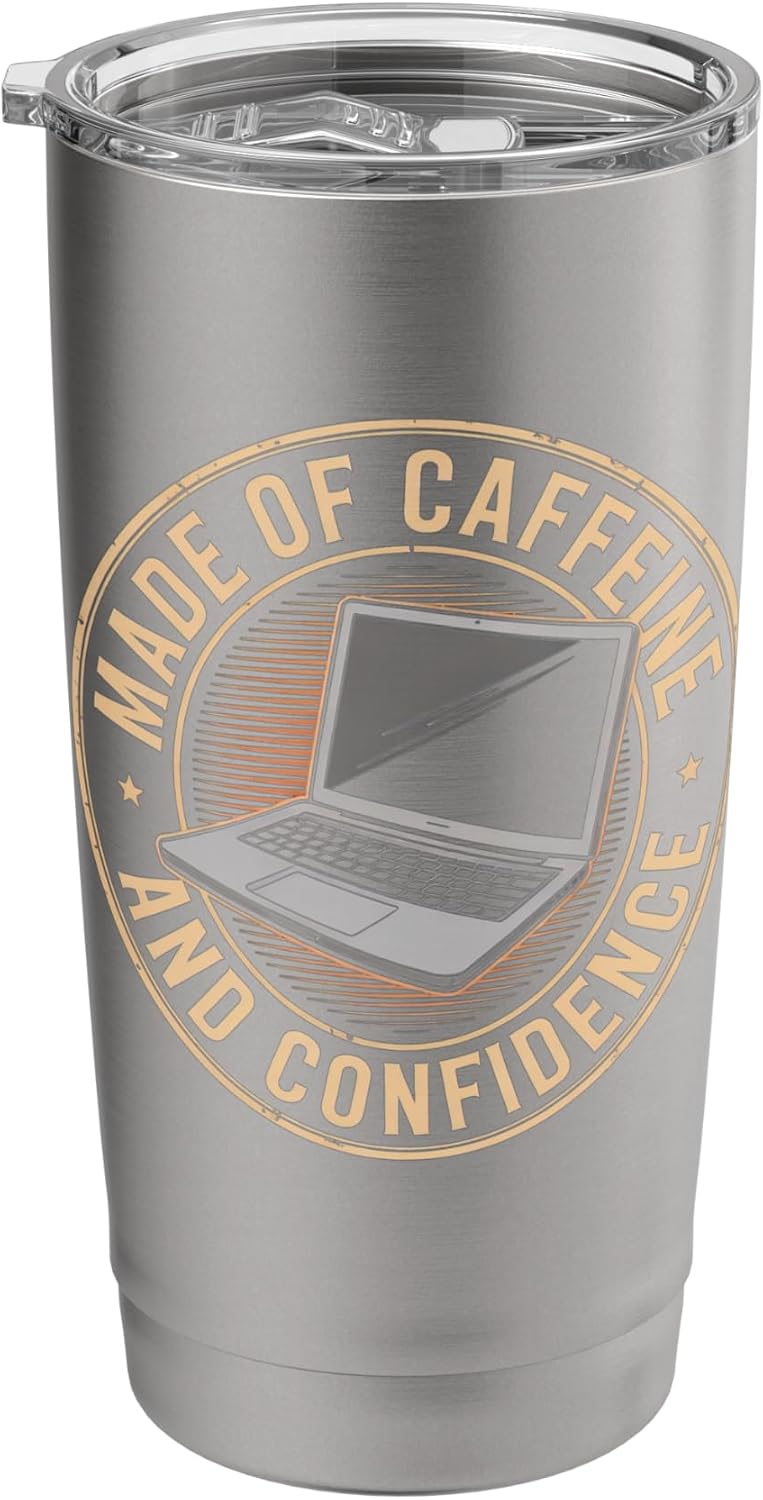 Made of Caffeine and Confidence Laptop Design Stainless Steel Insulated Tumbler