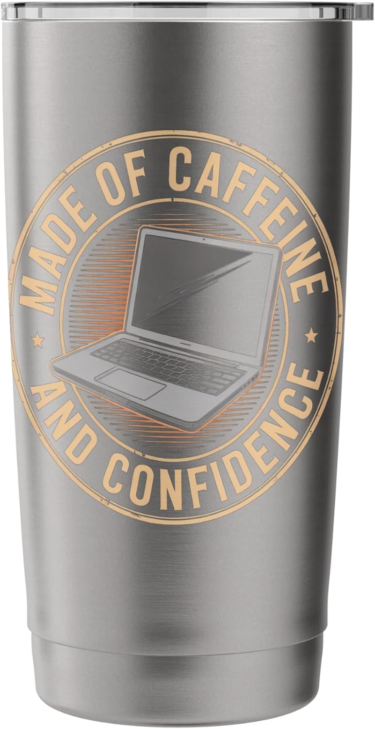 Made of Caffeine and Confidence Laptop Design Stainless Steel Insulated Tumbler