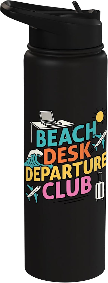 Beach Desk Departure Club Travel Work Lifestyle Stainless Steel Insulated Water Bottle