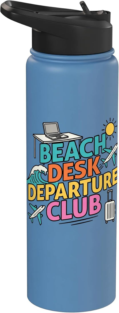 Beach Desk Departure Club Travel Work Lifestyle Stainless Steel Insulated Water Bottle