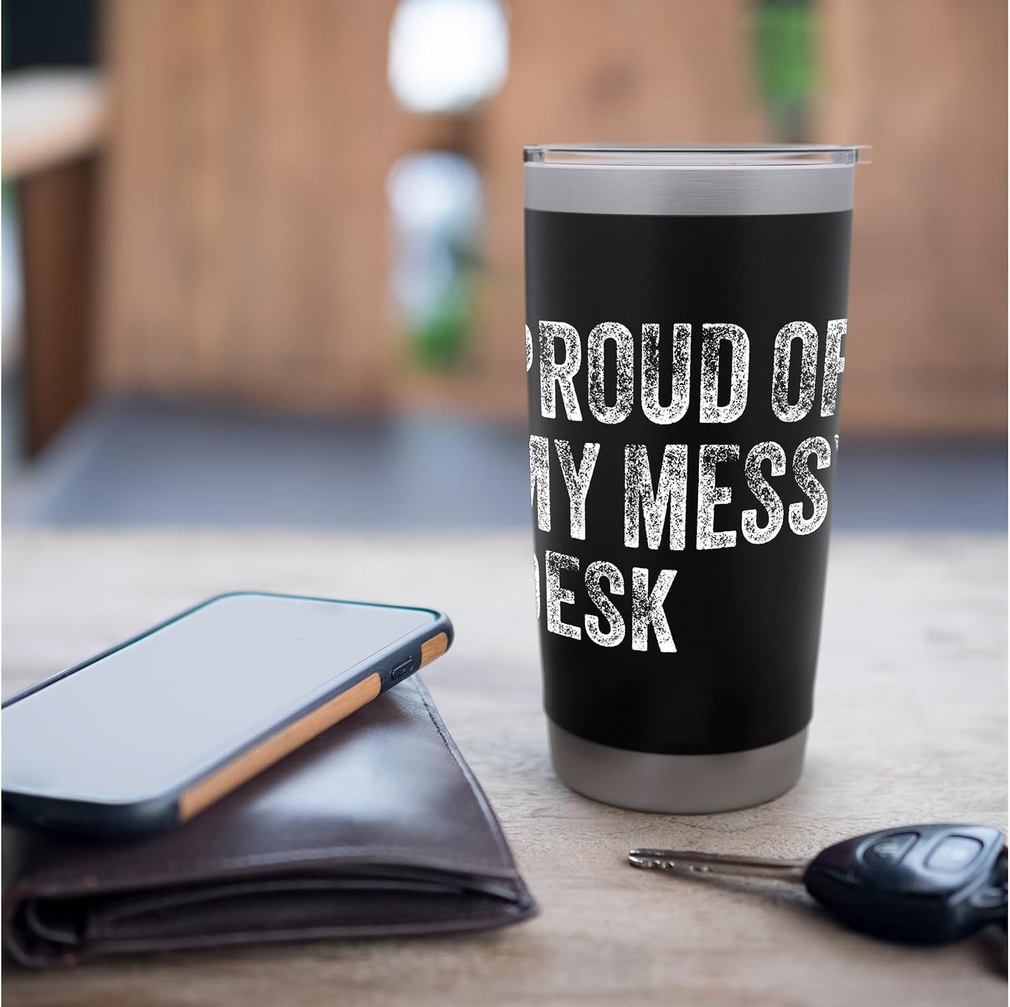Proud Of My Messy Desk Funny Workstation Humor Stainless Steel Insulated Tumbler