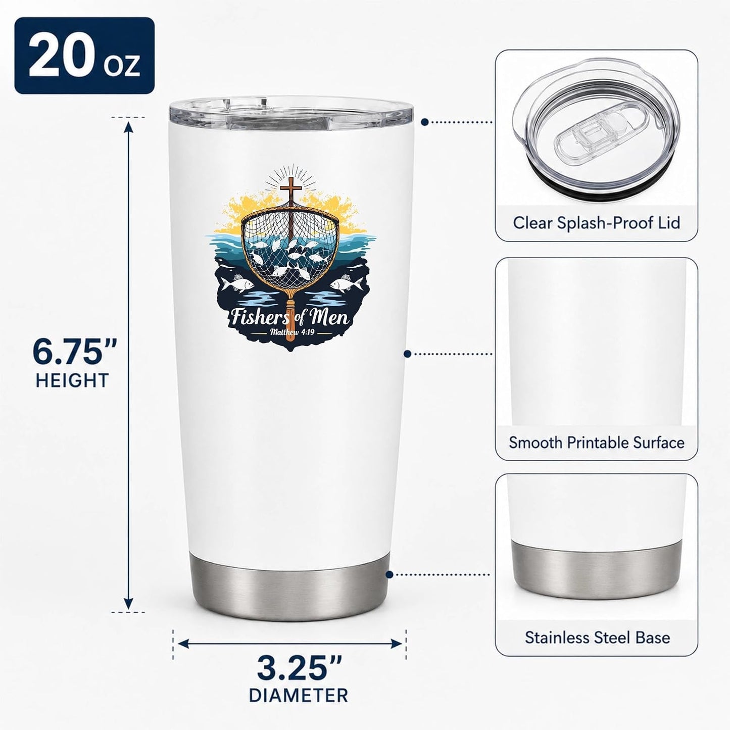 Fishers of Men Matthew 4:19 White 20oz Tumbler | Scriptural Fishing Motif for Believers Who Carry Faith Into Everyday Routines