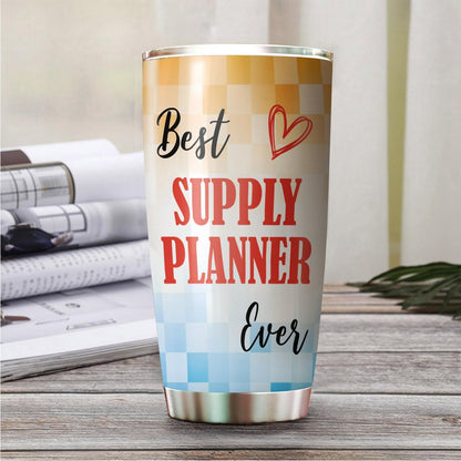 Best Supply Planner Ever Tumbler Stainless Steel 20oz, Office Gifts Women Men Work Friends Coworker, Driking Coffee Cup For Birthday Christmas