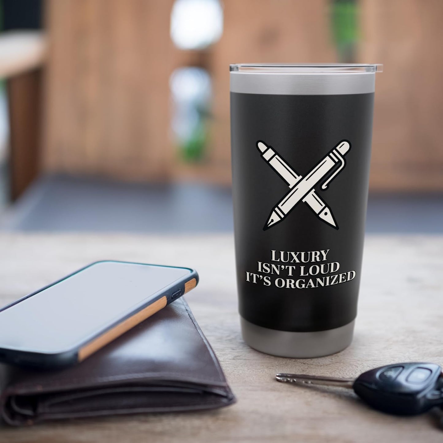 Luxury Isn't Loud It's Organized Minimalist Desk Stainless Steel Insulated Tumbler