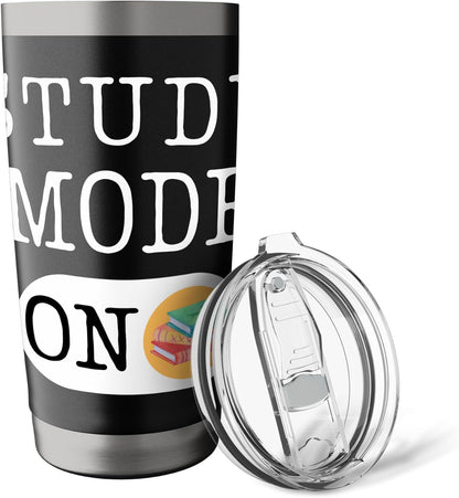 Study Time Mode On Back to School Student Motivation Mode Stainless Steel Insulated Tumbler
