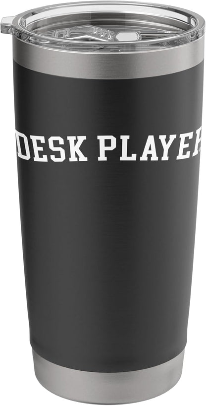 Desk Player Stainless Steel Insulated Tumbler