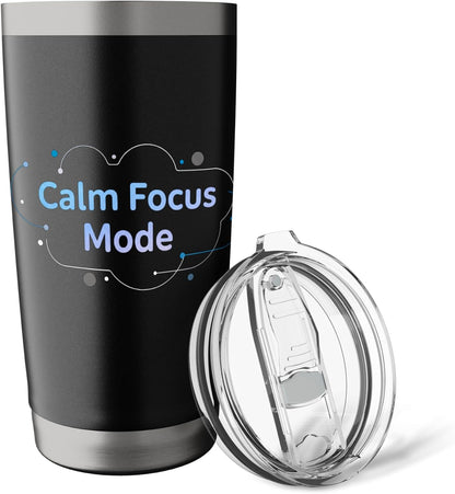 Calm Focus Mode Minimal Productivity Apparel Soft Motivation Stainless Steel Insulated Tumbler
