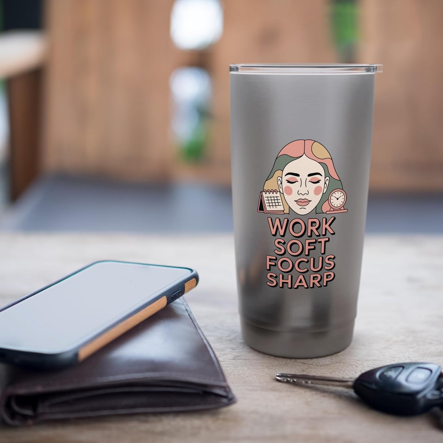 Work Soft Focus Sharp Mindful Productivity Mantra Stainless Steel Insulated Tumbler