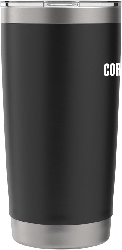Core Calm Power Loud yoga and gym regulars Saying Stainless Steel Insulated Tumbler