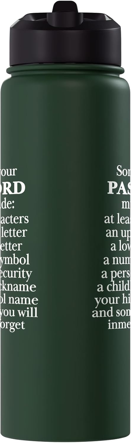 Sorry Your Password Must Contain Funny IT Tech Security Stainless Steel Insulated Water Bottle