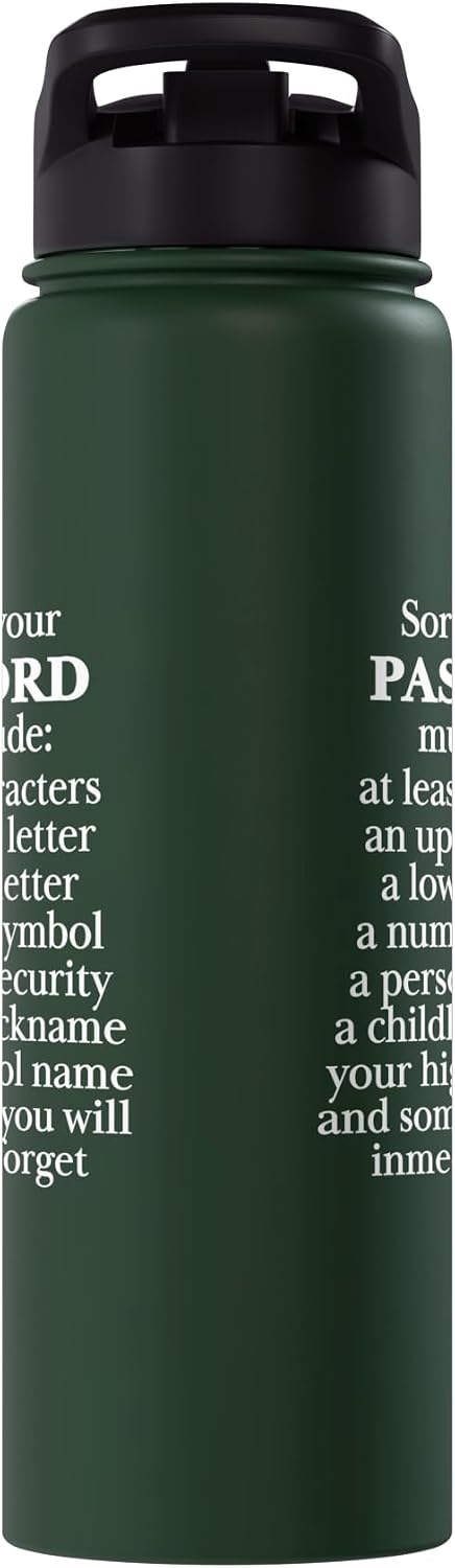 Sorry Your Password Must Contain Funny IT Tech Security Stainless Steel Insulated Water Bottle