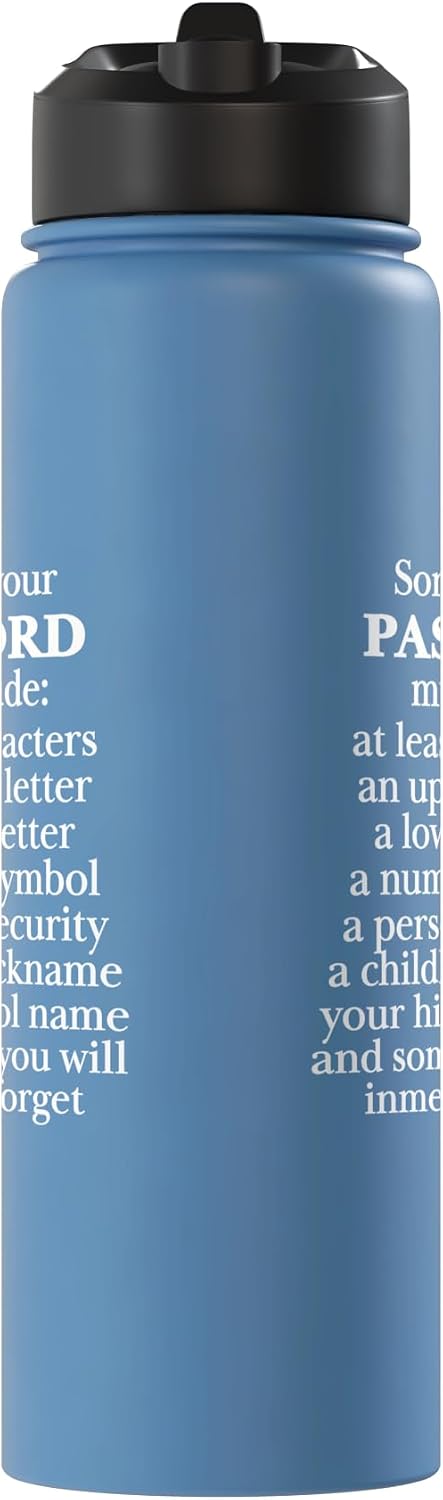 Sorry Your Password Must Contain Funny IT Tech Security Stainless Steel Insulated Water Bottle