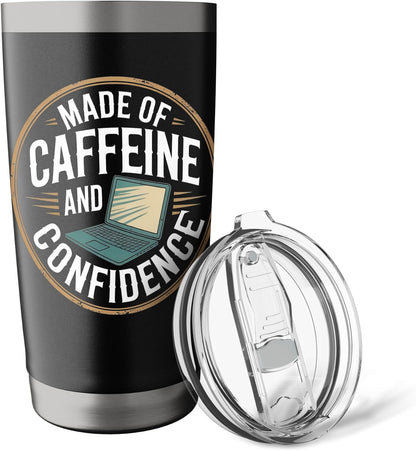 Made of Caffeine and Confidence Laptop Design Stainless Steel Insulated Tumbler