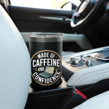 Made of Caffeine and Confidence Laptop Design Stainless Steel Insulated Tumbler