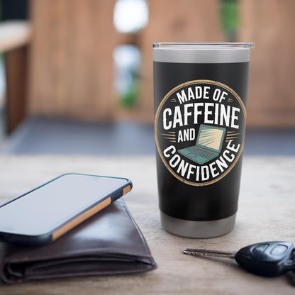 Made of Caffeine and Confidence Laptop Design Stainless Steel Insulated Tumbler