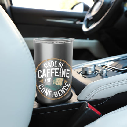 Made of Caffeine and Confidence Laptop Design Stainless Steel Insulated Tumbler
