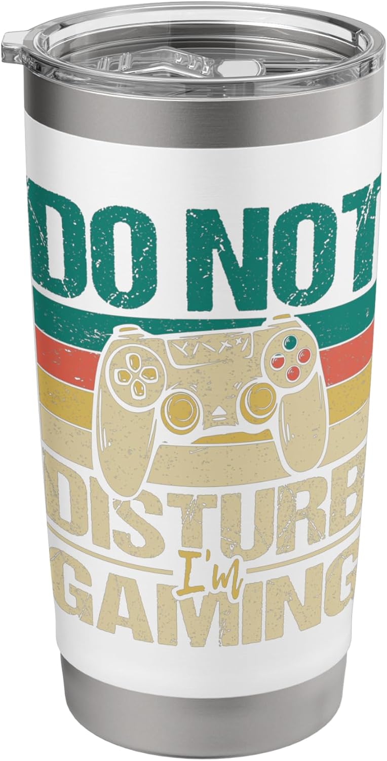 Do Not Disturb I'm Gaming - Funny Gamer Video Games Stainless Steel Insulated Tumbler