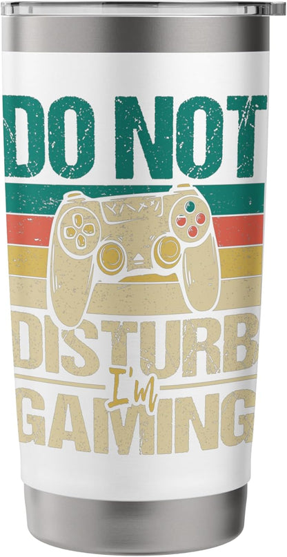 Do Not Disturb I'm Gaming - Funny Gamer Video Games Stainless Steel Insulated Tumbler