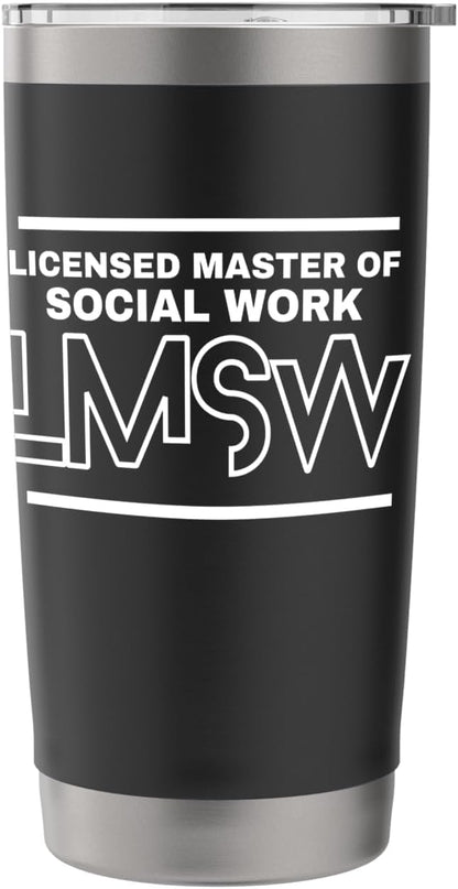 LMSW Social Worker Wellness and Support Stainless Steel Insulated Tumbler