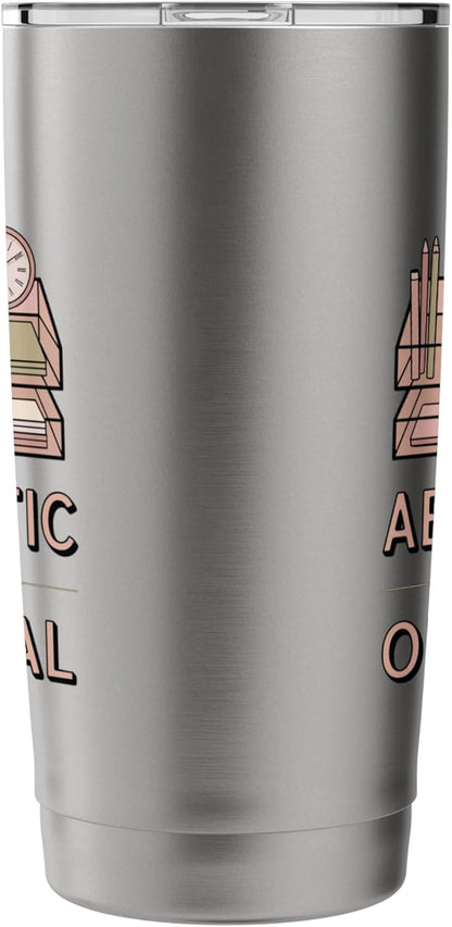 Aesthetic Isn't Optional Funny Desk Organizer Humor Stainless Steel Insulated Tumbler