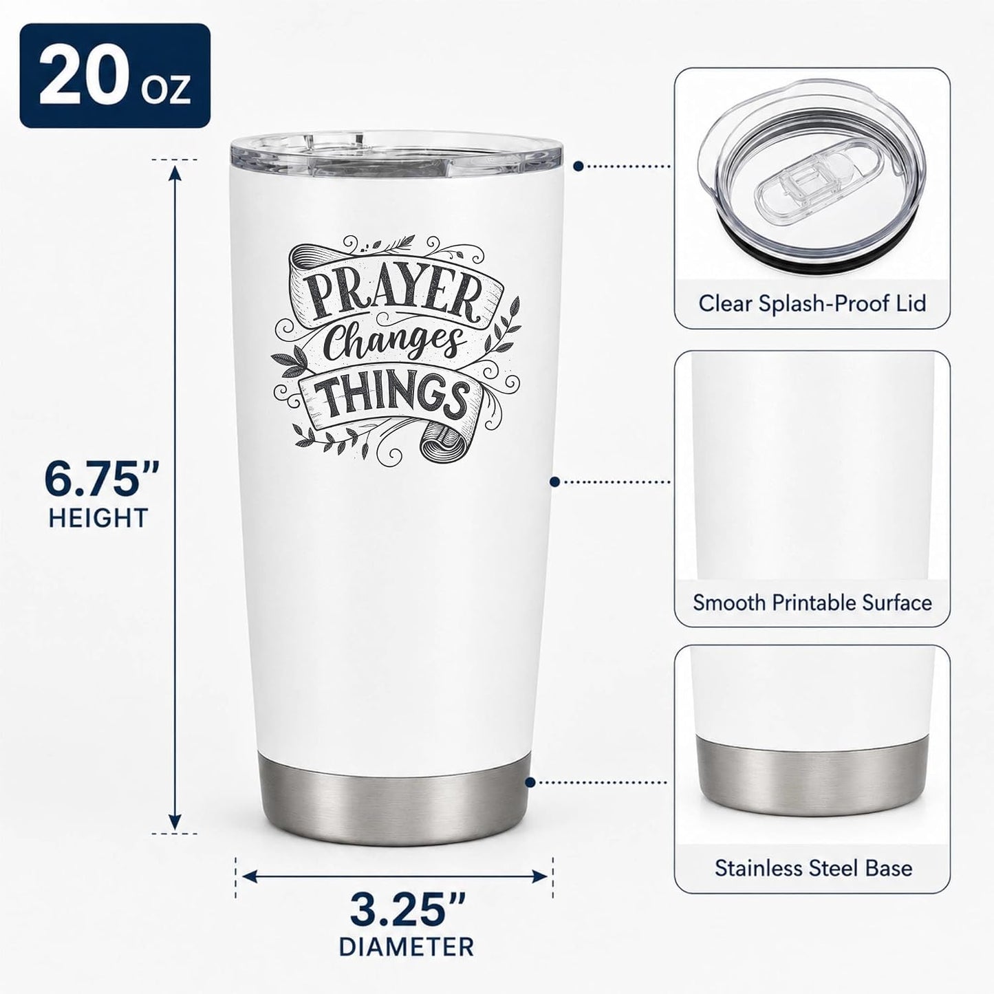 Prayer Changes Things Tumbler 20oz White | Scripture-Inspired Typography for Believers Who Find Strength in Daily Devotion