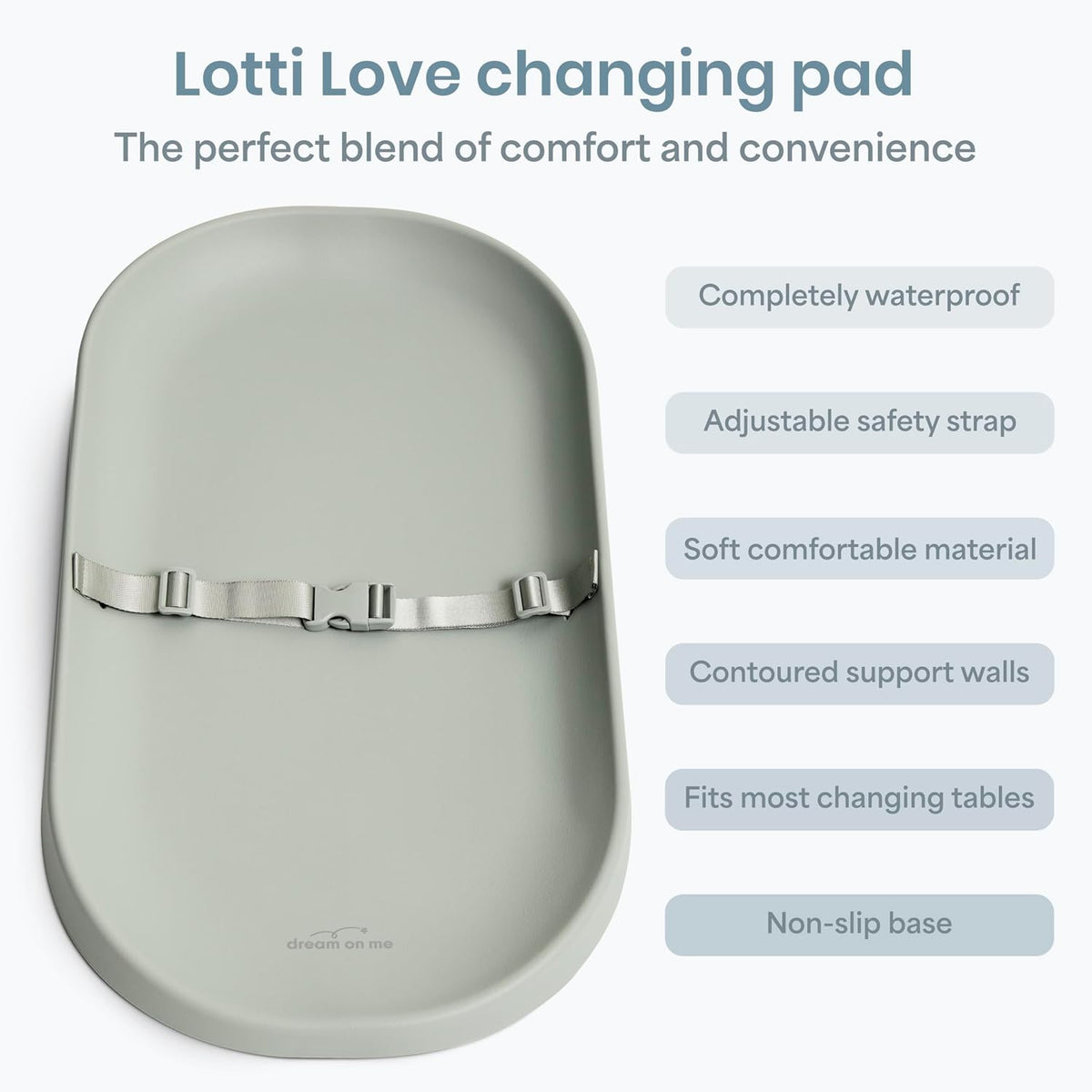 Lotti Love Baby Changing Pad, Waterproof, Contoured Design with Safety Strap, Soft Wipe-Clean Surface, Secure Nursery Changing Pad, Magnolia White