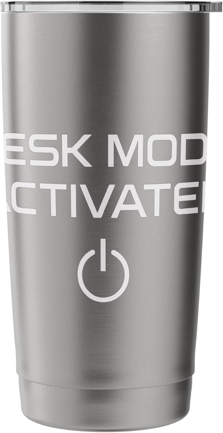 Desk Mode Activated Work Enthusiast Stainless Steel Insulated Tumbler