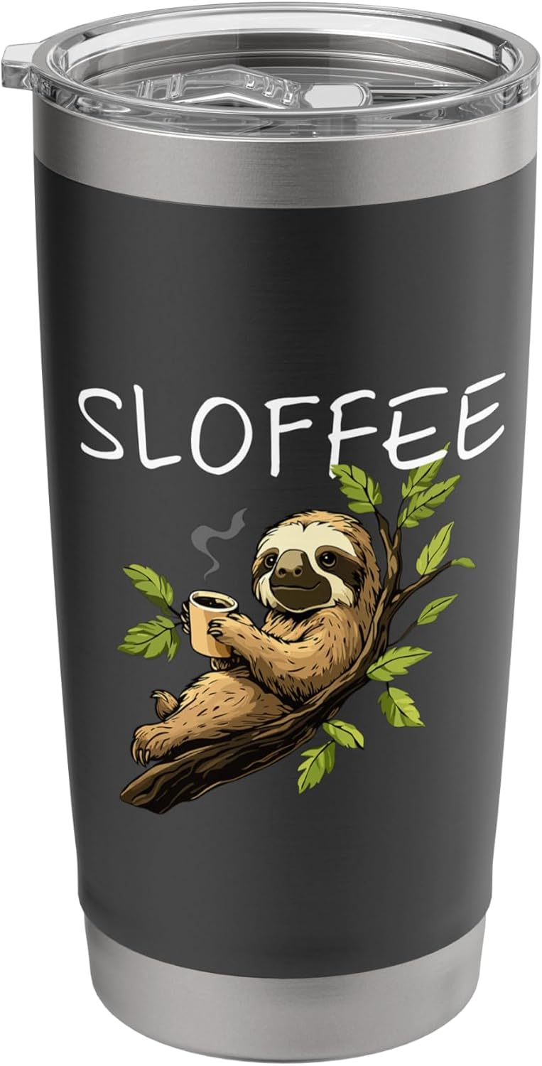Sloffee Sloth Coffee Lover Caffeine Funny Animal Zoo Worker Stainless Steel Insulated Tumbler